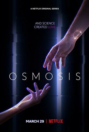 Осмос, 1 сезон (2019)